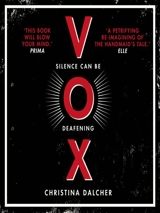 Title details for Vox by Christina Dalcher - Available